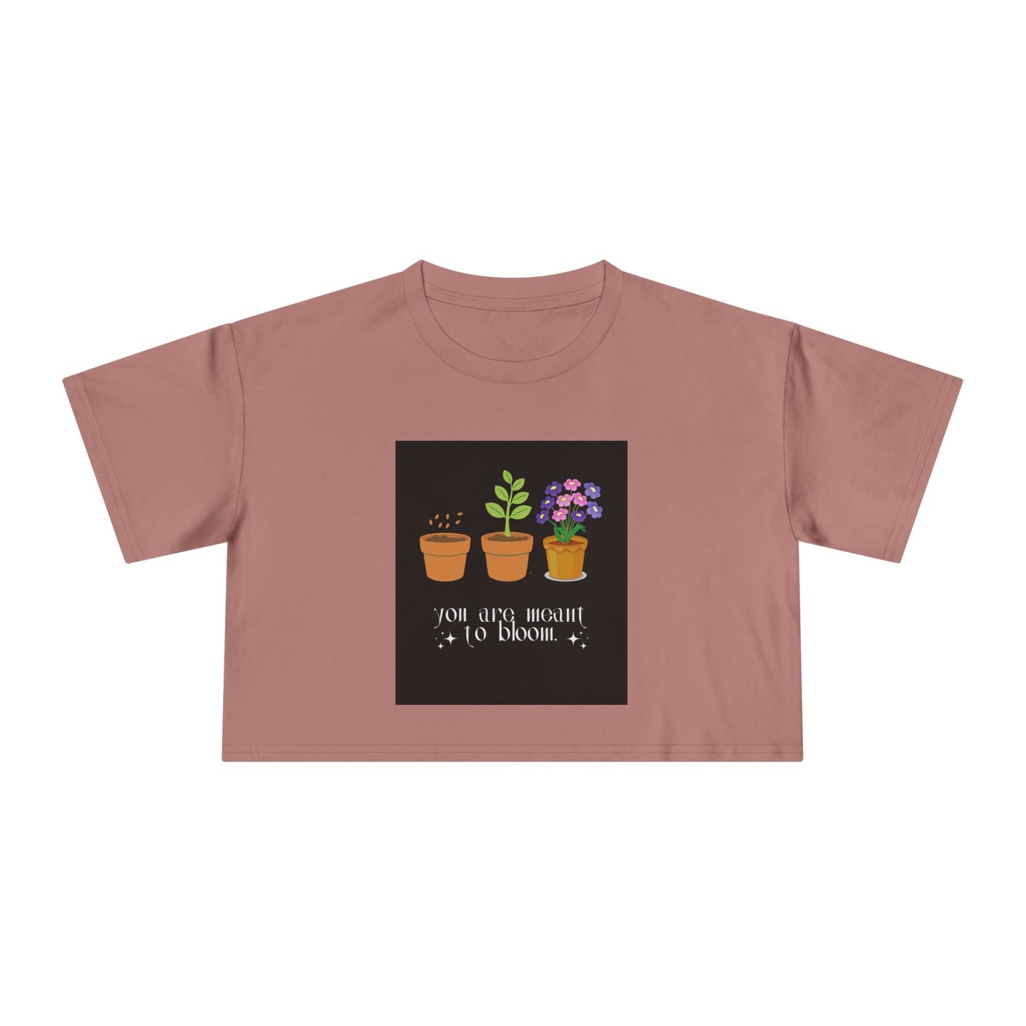 Plant Lover's Women's Crop Tee - "You Grow Bright to Bloom"